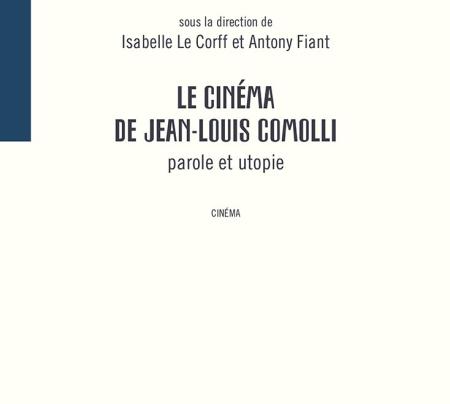 Affiche Le cinéma de Jean-Louis Comolli