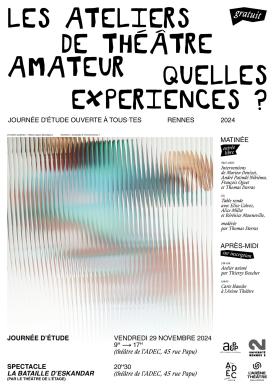 Affiche Les ateliers de théâtre amateur - Quelles expériences ?
