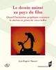 Livre "Le dessin animé au pays du film"