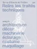 Couverture de revue sur fond gris clair avec titre : Relire les traités techniques. Architecture, décor, machinerie, éclairage, costume, maquillage,  Revue d’Histoire du Théâtre, N°301, 2025